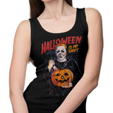 Halloween is My Shape - Tank Top