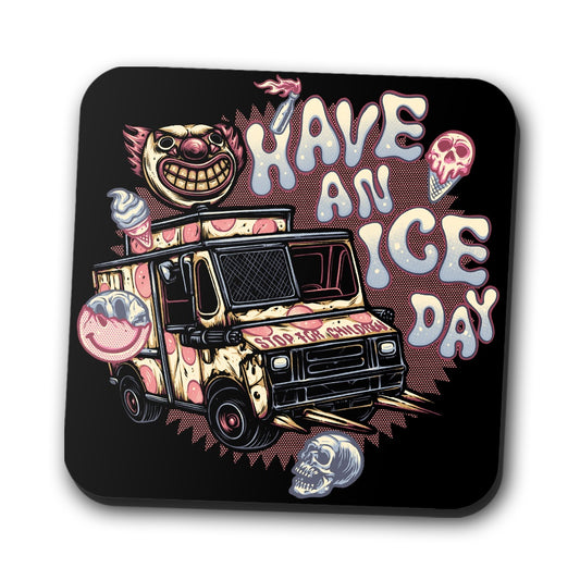 Have an Ice Day - Coasters