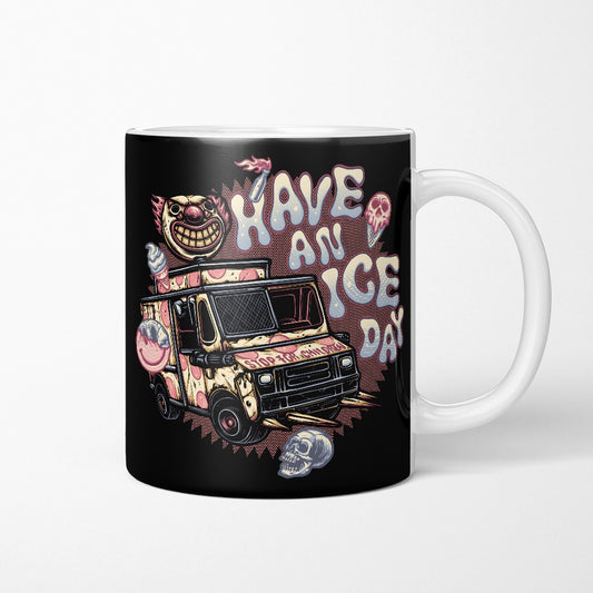 Have an Ice Day - Mug