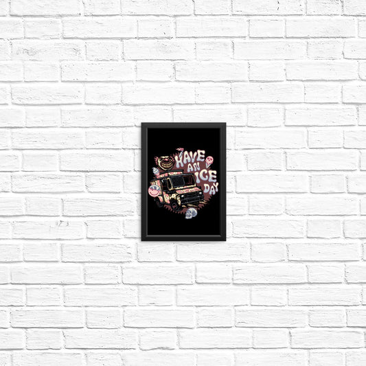 Have an Ice Day - Posters & Prints
