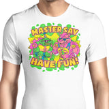 Have Fun - Men's Apparel