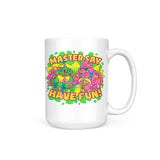 Have Fun - Mug