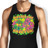 Have Fun - Tank Top