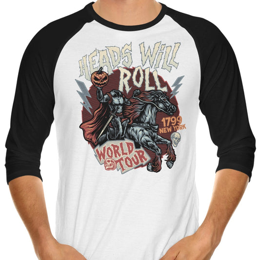 Heads Will Roll - 3/4 Sleeve Raglan T-Shirt