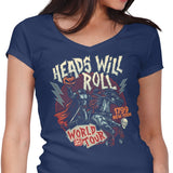 Heads Will Roll - Women's V-Neck