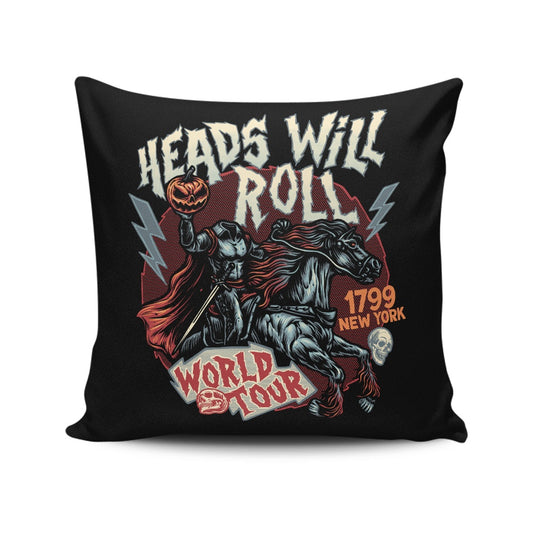 Heads Will Roll - Throw Pillow
