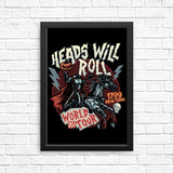 Heads Will Roll - Posters & Prints