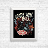 Heads Will Roll - Posters & Prints