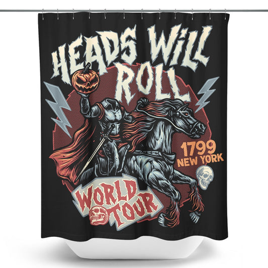 Heads Will Roll - Shower Curtain