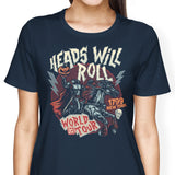 Heads Will Roll - Women's Apparel