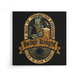 Hedge Knight Beer - Canvas Print
