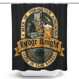 Hedge Knight Beer - Shower Curtain