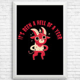 Hell of a Year - Posters & Prints