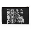 Here Comes Trouble - Accessory Pouch