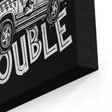 Here Comes Trouble - Canvas Print