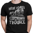 Here Comes Trouble - Men's Apparel