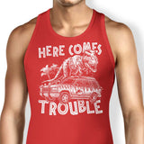 Here Comes Trouble - Tank Top
