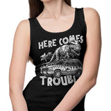 Here Comes Trouble - Tank Top