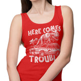 Here Comes Trouble - Tank Top
