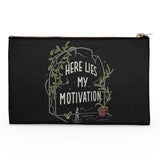 Here Lies My Motivation - Accessory Pouch