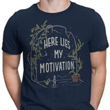 Here Lies My Motivation - Men's Apparel