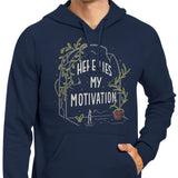 Here Lies My Motivation - Hoodie