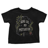Here Lies My Motivation - Youth Apparel
