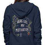 Here Lies My Motivation - Hoodie