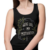 Here Lies My Motivation - Tank Top
