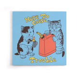 Here to Cause Trouble - Canvas Print