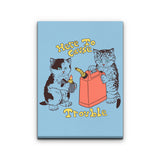 Here to Cause Trouble - Canvas Print