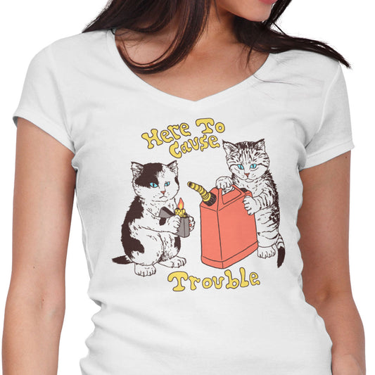 Here to Cause Trouble - Women's V-Neck