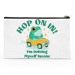 Hop On In - Accessory Pouch