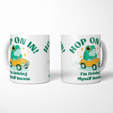 Hop On In - Mug