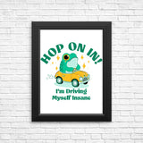 Hop On In - Posters & Prints