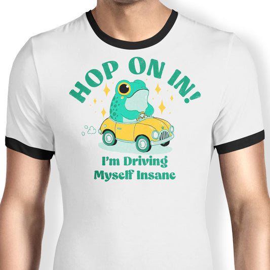 Hop On In - Ringer T-Shirt