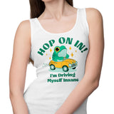 Hop On In - Tank Top