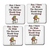 Horrors are Still Persisting - Coasters