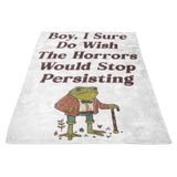 Horrors are Still Persisting - Fleece Blanket