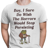 Horrors are Still Persisting - Men's Apparel