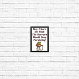 Horrors are Still Persisting - Posters & Prints