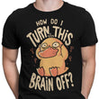 How Do I Turn It Off? - Men's Apparel