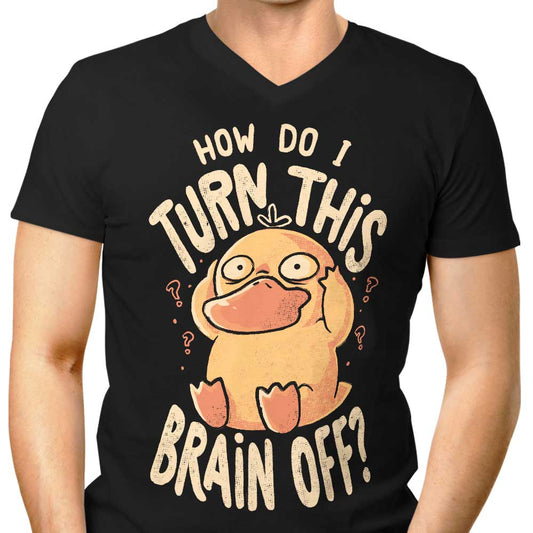 How Do I Turn It Off? - Men's V-Neck