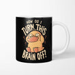 How Do I Turn It Off? - Mug