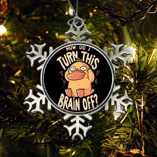 How Do I Turn It Off? - Ornament