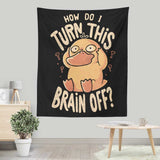 How Do I Turn It Off? - Wall Tapestry