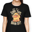 How Do I Turn It Off? - Women's Apparel