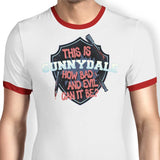 How Evil Can it Be? - Ringer T-Shirt