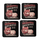 How to Uninstall Anxiety - Coasters