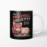 How to Uninstall Anxiety - Mug